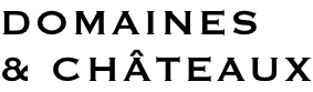 Domaines & châteaux